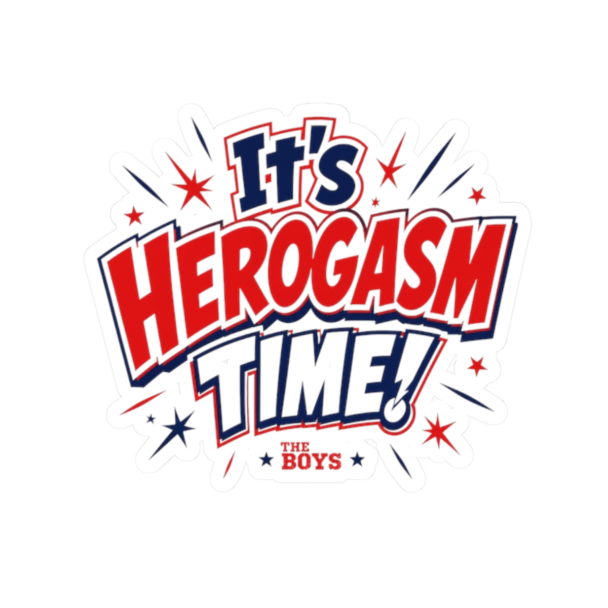 The Boys "s Herogasm Time!" Sticker - Official stickers merchandise